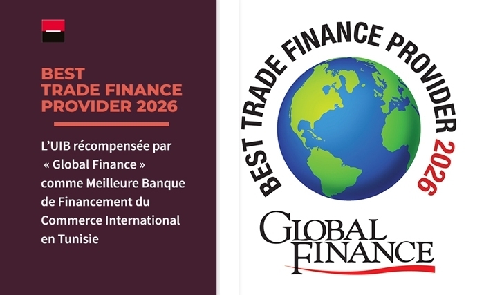 UIB distinguée Meilleure Banque de Financement du Commerce International en Tunisie par Global Finance