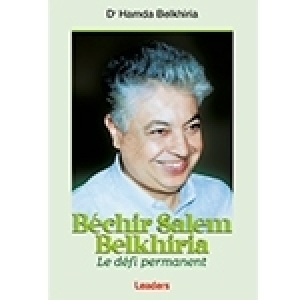 Béchir Salem Belkhiria: Le défi permanent 