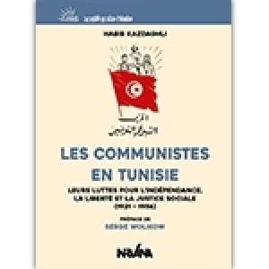 Les communistes de Tunisie par Habib Kazdaghli